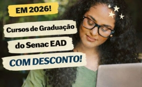 Com desconto de 20% para Regi�o Norte, Senac EAD abre inscri��es para cursos de gradua��o em 2026